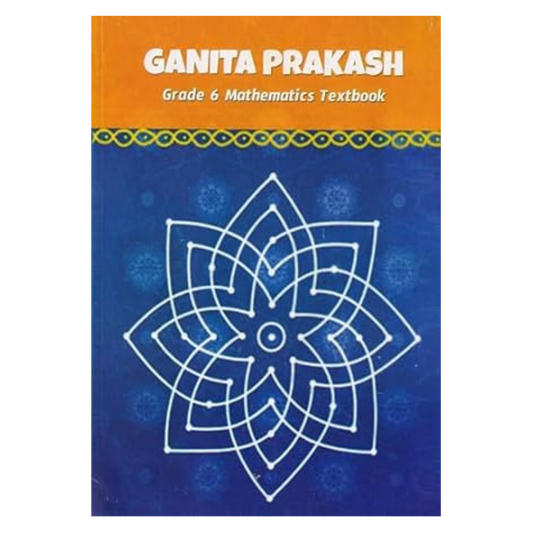 NCERT Class 6 Mathematics Ganita Prakash Textbook
